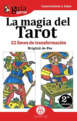 GuíaBurros La magia del Tarot: 22 llaves de transformación: 33