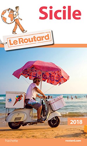 Guide du Routard Sicile 2018 (Le Routard)