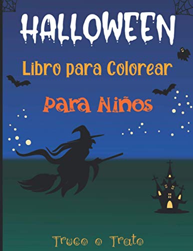 Halloween Libro para Colorear para Niños: Dibujos de Halloween para colorear para niños de a partir de los 3 años