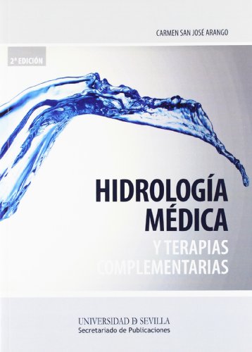 Hidrología médica y terapias complementarias: 41 (Manuales Universitarios)