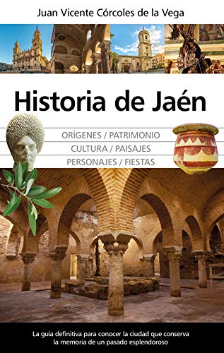 Historia de Jaén (Andalucía)