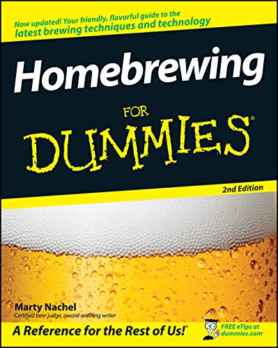 Homebrewing For Dummies, 2/e (For Dummies S.)