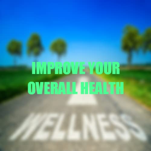How to Improve Your Overall Health