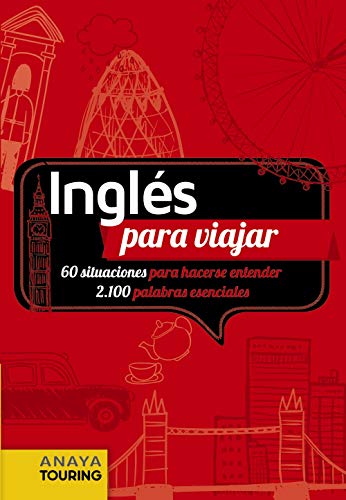 Inglés para viajar (FRASE-LIBRO Y DICCIONARIO DE VIAJE)