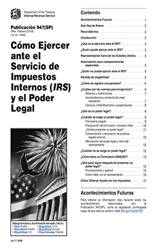 IRS Tax Guide for Cómo Ejercer ante el Servicio de Impuestos Internos (IRS) y el Poder Legal, Publicación 947(SP) (02/2018)