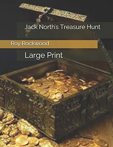 Jack North's Treasure Hunt: Large Print