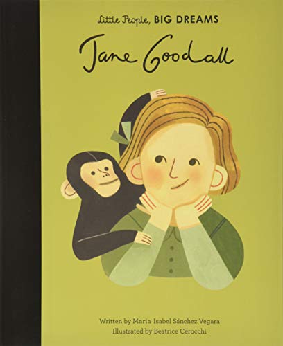 Jane Goodall: 21 (Little People, Big Dreams, 21)