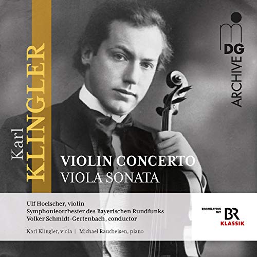 Karl Klingler: Violin Concerto | Viola Sonata