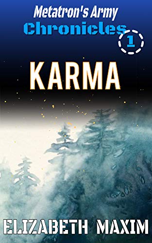 Karma (Metatron's Army Chronicles, Book 1) (English Edition)