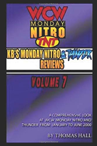 KB's Complete Monday Nitro Reviews Volume VII