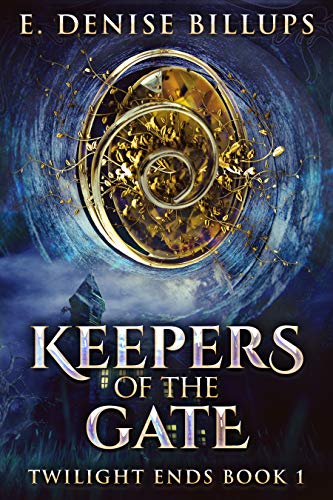 Keepers Of The Gate (Twilight Ends Book 1) (English Edition)