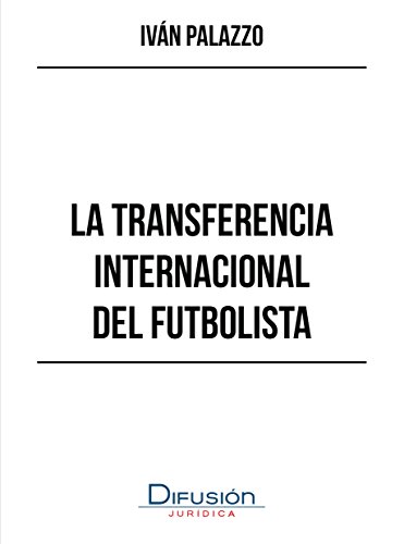 La transferencia internacional del futbolista