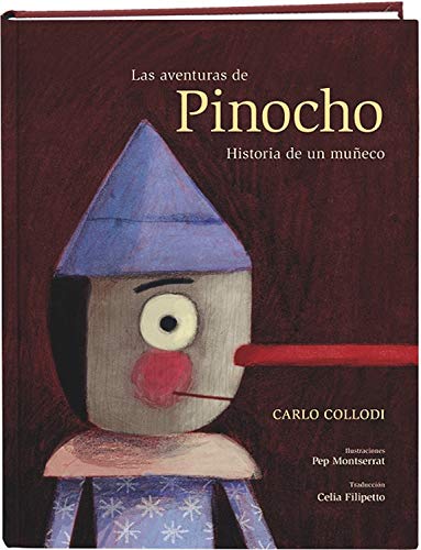 Las aventuras de Pinocho. Historia de un muñeco: Historia de Un Muneco (Tiempo de clásicos)