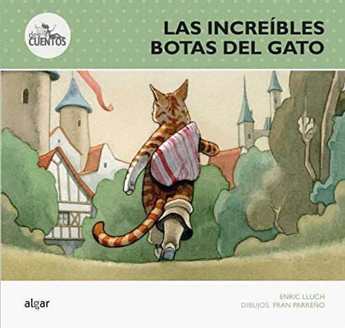 Las Increíbles Botas Del Gato: 10 (Des-cuentos)