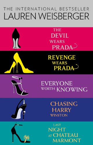 Lauren Weisberger 5-Book Collection: The Devil Wears Prada, Revenge Wears Prada, Everyone Worth Knowing, Chasing Harry Winston, Last Night at Chateau Marmont (English Edition)
