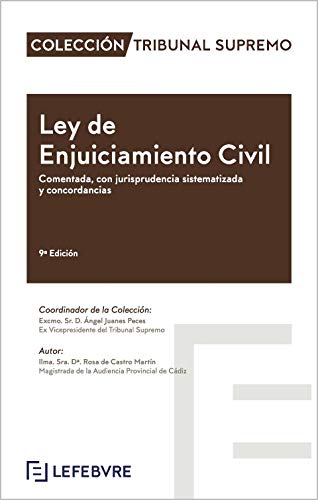 Ley de Enjuiciamiento Civil Comentada 9ª Edición: Colección Tribunal Supremo