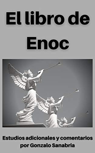 Libro de Enoc: Con estudios adicionales y comentarios
