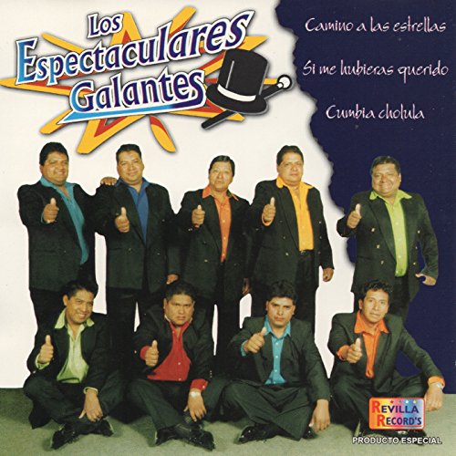Los Espectaculares Galantes Los Espectaculares Galantes