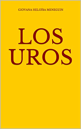 Los Uros (Portuguese Edition)