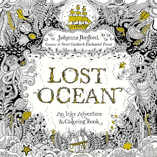 Lost Ocean: An Inky Adventure & Coloring Book