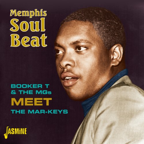 Memphis Soul Beat - Booker T & The Mgs Meet the Mar – Keys