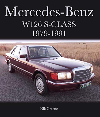 Mercedes-Benz W126 S-Class 1979-1991 (Crowood Autoclassics) (English Edition)