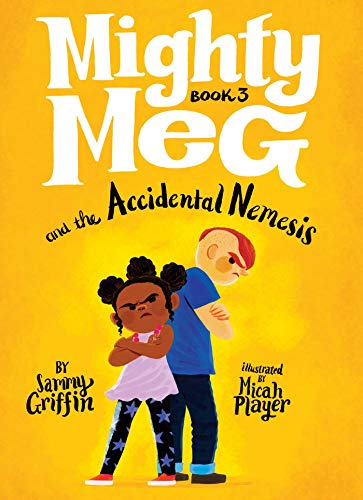 Mighty Meg 3: Mighty Meg and the Accidental Nemesis (English Edition)
