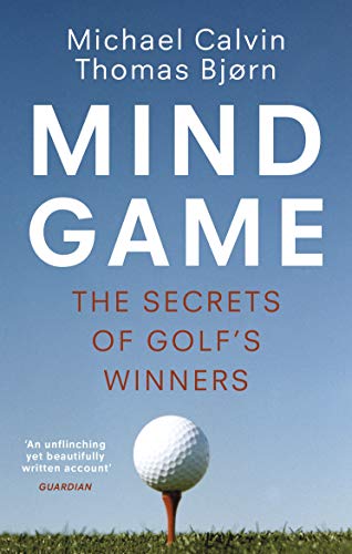 Mind Game: The Secrets of Golf’s Winners (English Edition)
