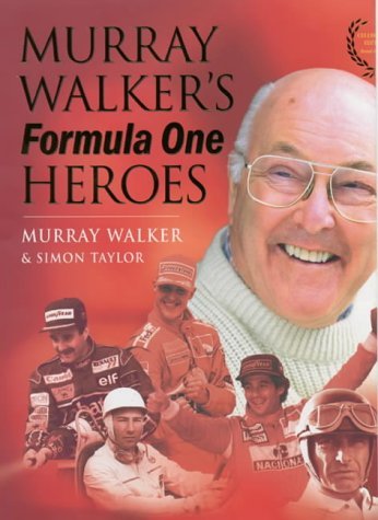 Murray Walker's Formula One Heroes by Murray Walker (2001-10-04)