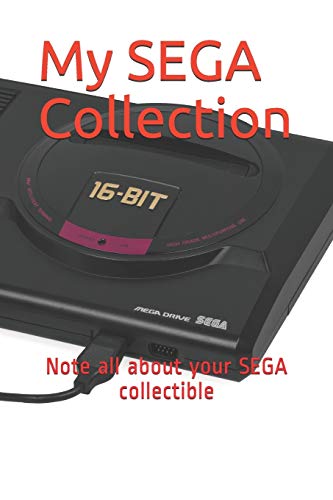 My SEGA Collection: Note all about your SEGA collectible
