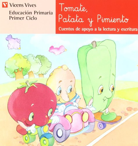 N.3 Tomate, Patata Y Pimiento (Cuentos de Apoyo. serie Roja) - 9788431629748