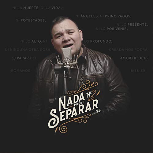 Nada Me Puede Separar Nada Me Puede Separar
