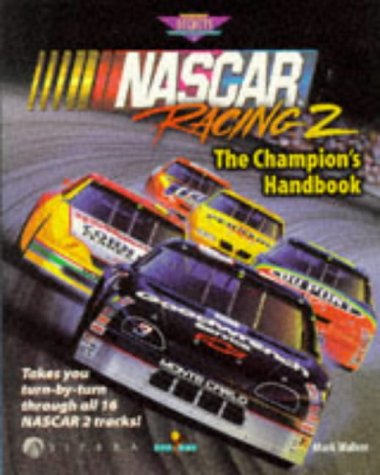 NASCAR 2 Racing: The Champion's Handbook (Nascar Racing Series)