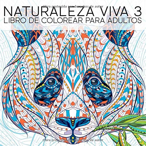 Naturaleza Viva 3: Libro De Colorear Para Adultos