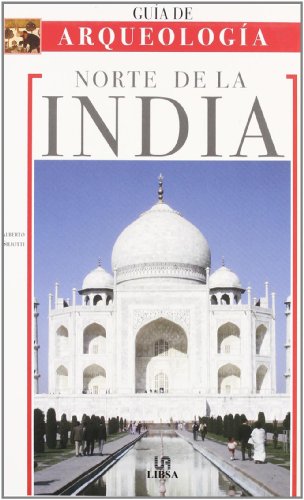Norte de la India: 4 (Guías Monumentales)