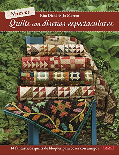 Nuevos quilts con diseños espectaculares: 14 fantásticos quilts de bloques para coser con amigos Nuevos quilts con diseños espectaculares: 14 fantásticos quilts de bloques para coser con amigos