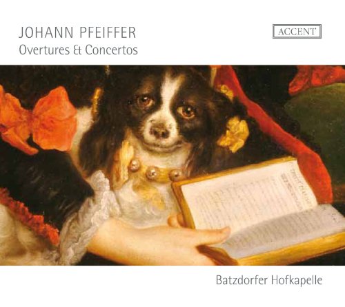 Pfeiffer: Oberturas Y Conciertos / Batzdorfer Hofkapelle