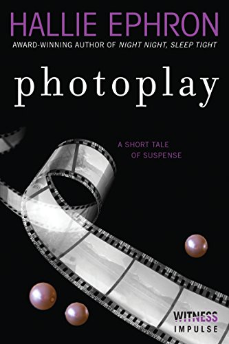 Photoplay: A Short Tale of Suspense (English Edition)