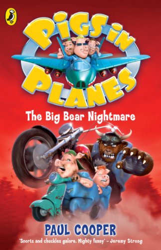 Pigs in Planes: The Big Bear Nightmare (English Edition)
