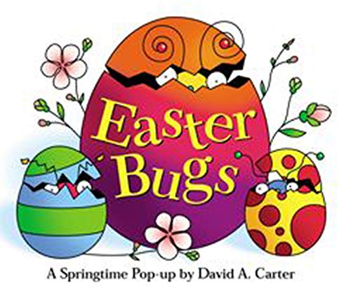 POP UP-EASTER BUGS REPACKAGE/E: A Springtime Pop-Up by David A. Carter (David Carter's Bugs)