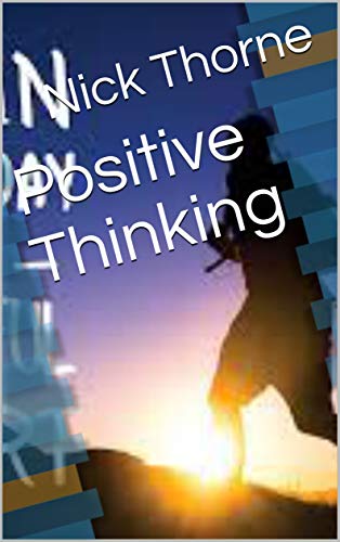 Positive Thinking (NDS Pathways to Success Book 9) (English Edition)