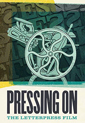 Pressing On: Letterpress Film [Edizione: Stati Uniti] [Italia] [Blu-ray]