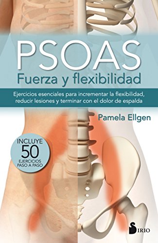 PSOAS, FUERZA Y FLEXIBILIDAD PSOAS, FUERZA Y FLEXIBILIDAD