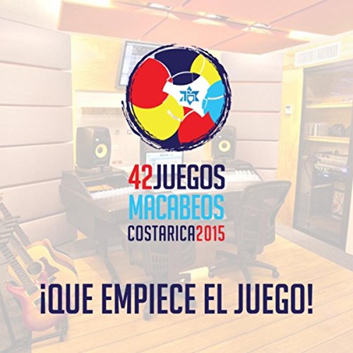 ¡Que Empiece el Juego! 42 Juegos Macabeos (Costa Rica 2015) [feat. Sharon Unger]