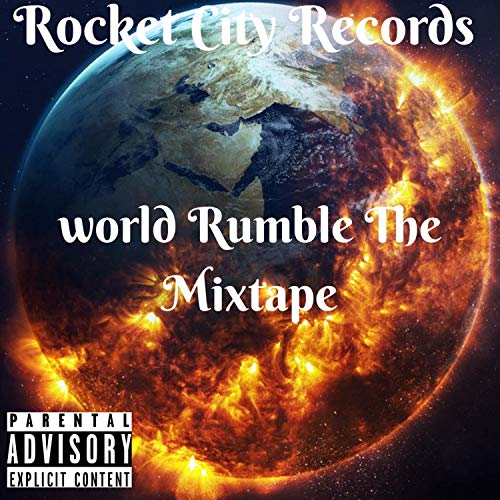 Rocket City World Rumble [Explicit]