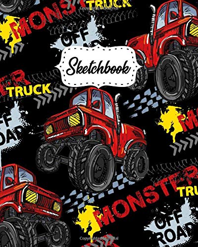 Sketchbook: Blank Journal for Drawing, Painting, Sketching, Writing & Doodling - 100 Pages, 8x10 Notebook & Sketch Pad - Awesome Monster Truck Cover
