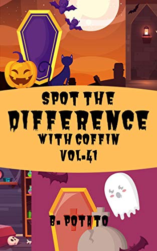 Spot the Difference With Coffin Vol.41: Children's Activities Book for Kids Age 3-7, Kids,Boys and Girls (English Edition)