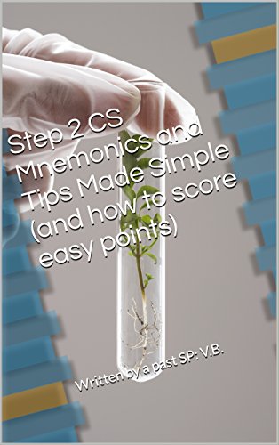 Step 2 CS Mnemonics and Tips Made Simple (and how to score easy points) (English Edition)