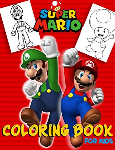 super mario coloring book for kids: +50 Illustrations Mario Brothers Coloring Books for Kids / Ideal Gift For Those Who Love Super Mario Bros / 50 pages / 8.5*11 inches