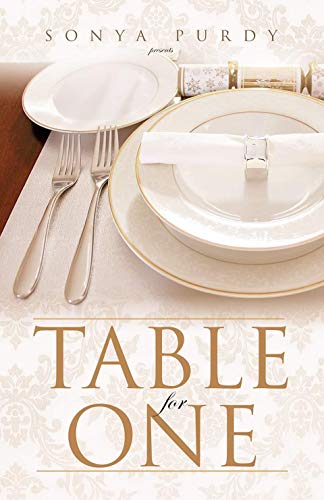 Table For One (Sonya Purdy Book 1) (English Edition)